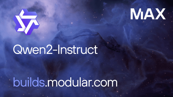 Qwen2-Instruct-1.5B Model | MAX Builds